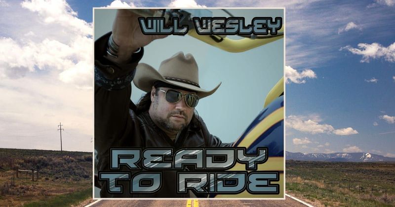 New Music Release: Country rocker Will Wesley releases latest single 'Ready To Ride'