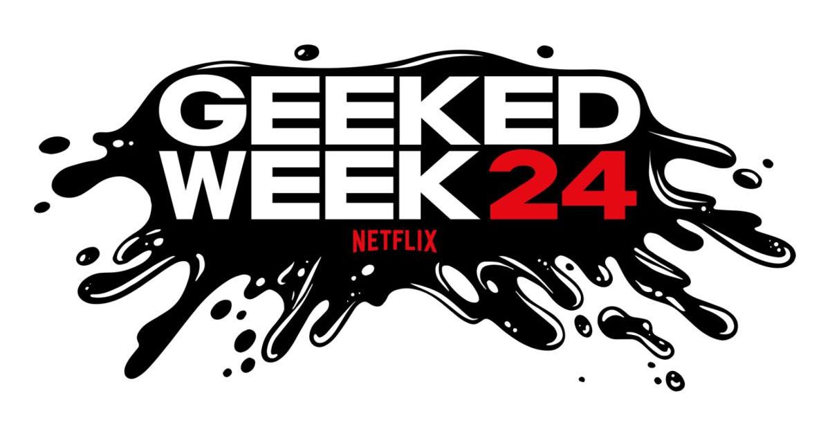 Netflix's Geeked Week 2024 | Event date, lineup and all you need to know about mega annual celebration